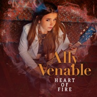Heart of Fire - Single - Ally Venable