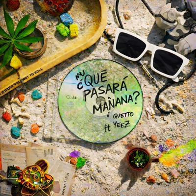 Qué Pasará Mañana? (feat. Prod.Yeex) - Single