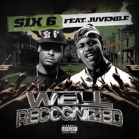 Well Recognized - Single - Six'6