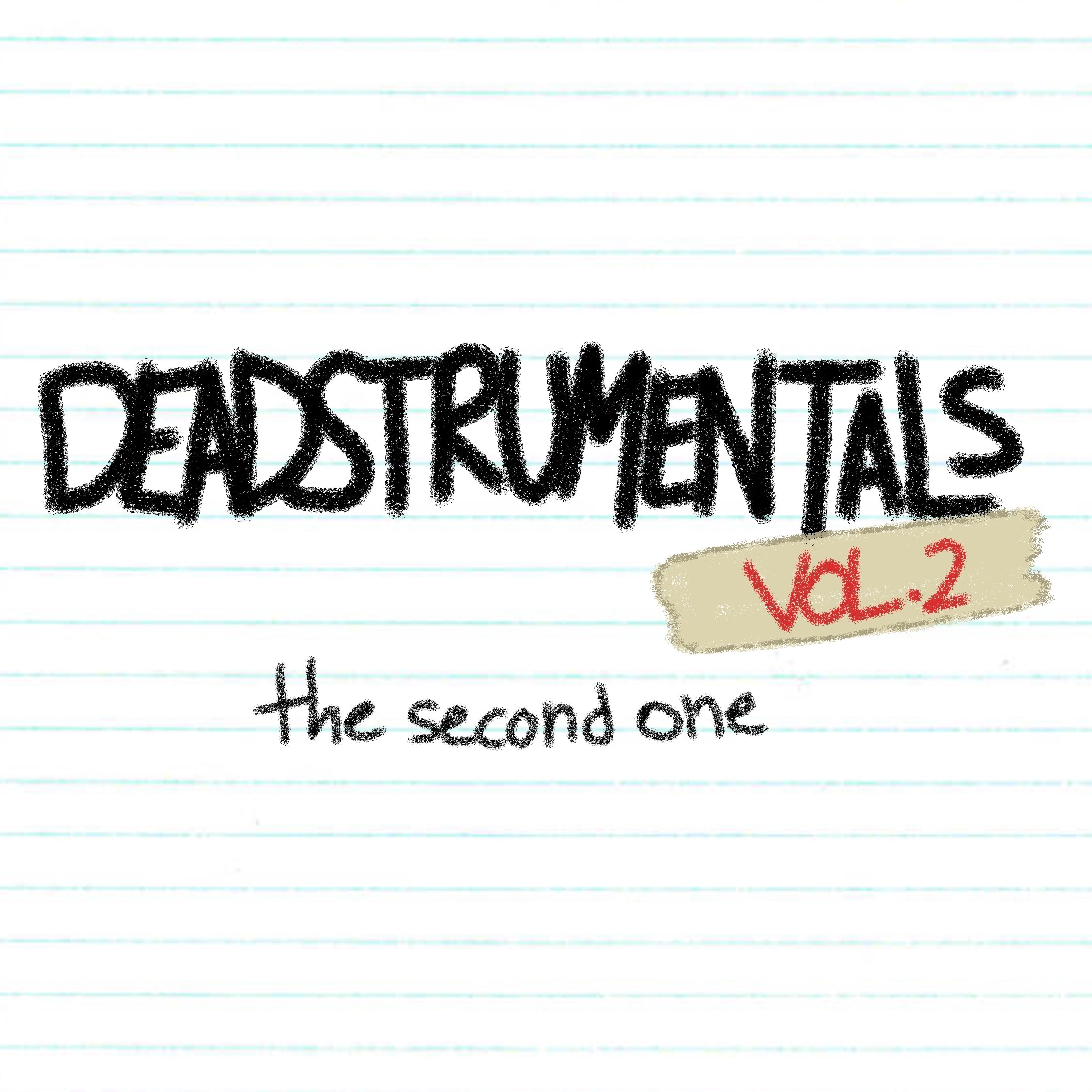 DEADSTRUMENTALS VOL. 2: THE SECOND ONE