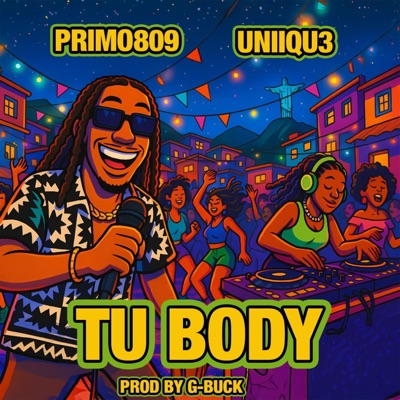 Tu Body (feat. Uniiqu3 & G-buck) - Single