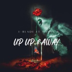 Up Up & Away - Single