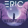 Weightless
