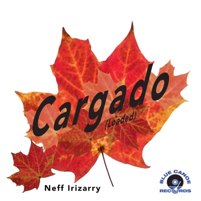 Cargado (Loaded) (feat. Jimmy Haslip & Martin Fabricius) - Single