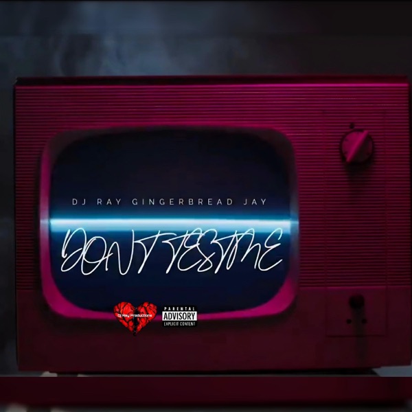 Dont Test Me (feat. Gingerbread Jay) [ReMix]