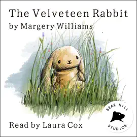 The Velveteen Rabbit: or How Toys Become Real