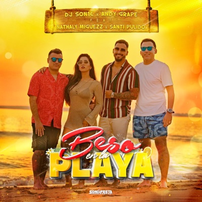 Beso en la Playa (feat. Nathaly Miguezz & Santi Pulido) - Single