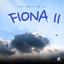 Fiona II (feat. Mr442) - Single