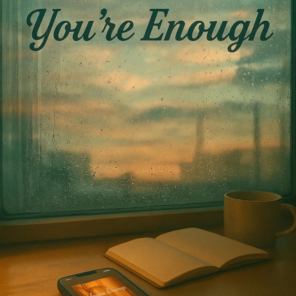 You're Enough