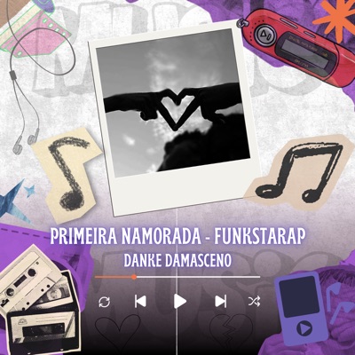 Primeira Namorada - Funkstarap - Single