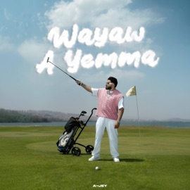 Wayaw A Yemma A-JEY