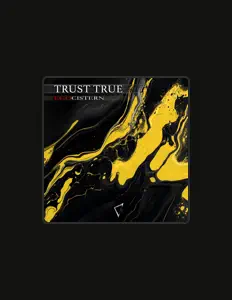 Listen to Trust True, watch music videos, read bio, see tour dates & more!