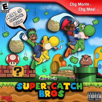 Catch Bros (feat. CBG Masi)