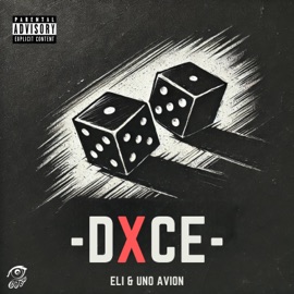 DXCE (feat. UNO AVION) ELI3GANT