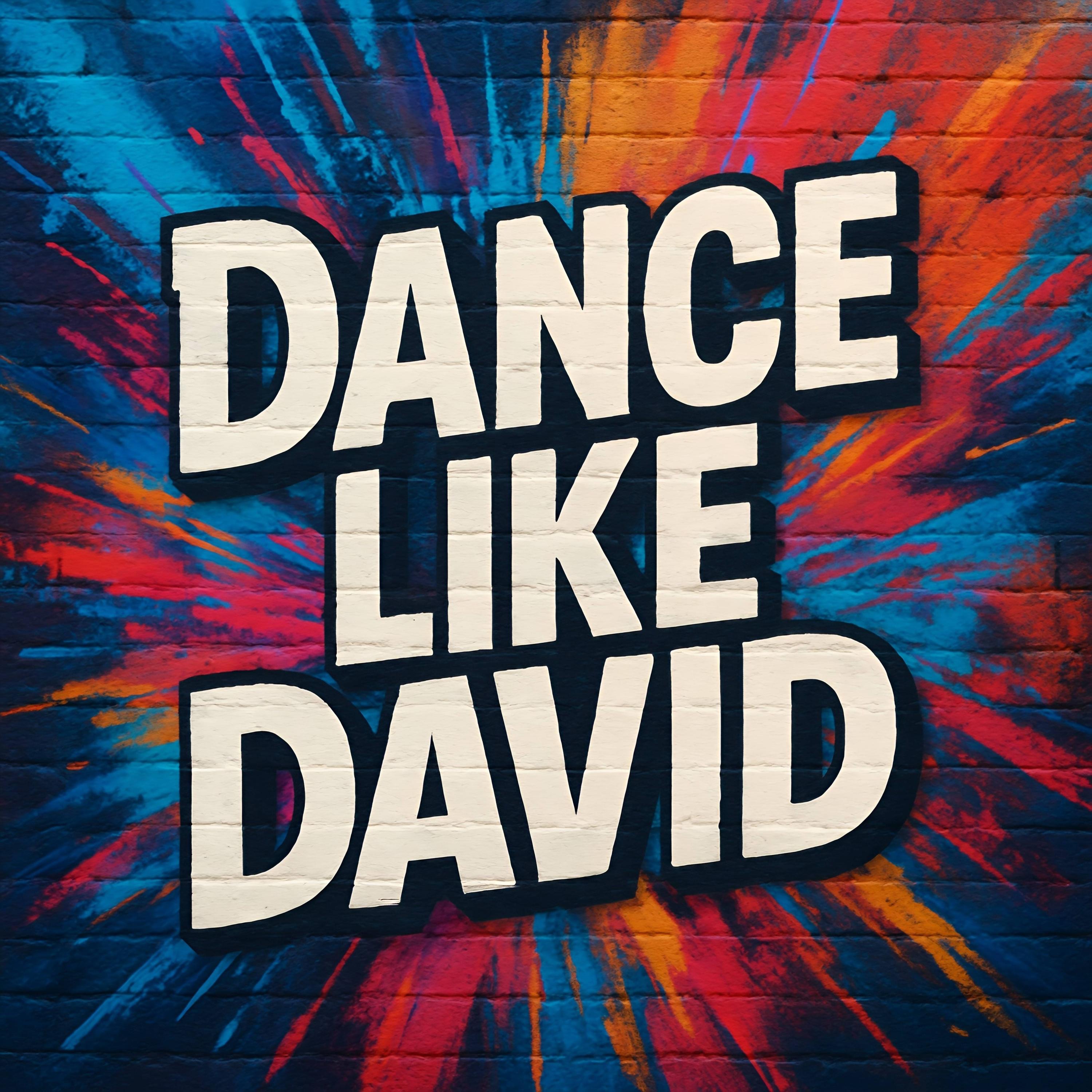 Dance Like David - Single