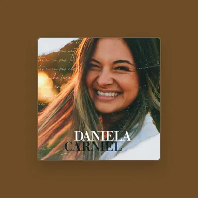 Listen to Daniela Carniel, watch music videos, read bio, see tour dates & more!