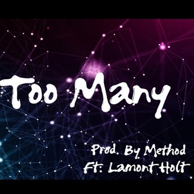 Too Many Times (feat. Lamont Holt) - Single