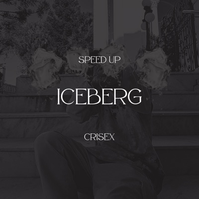 Iceberg (Speed Up) - Single