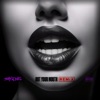 Out Your Mouth (Remix) - Single