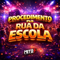 Procedimento Na Rua Da Escola - Single - DJ RH Ooh Cria, DJ CR Original & Mc Otávio da 9