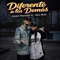 Diferente a los demas (feat. El Alex Ruiz) - Single - Ayaari Nocedal