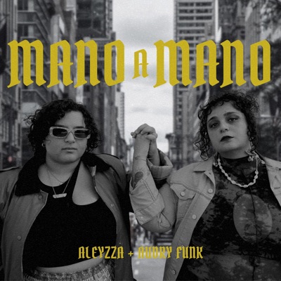 Mano A Mano (feat. Audry Funk) - Single