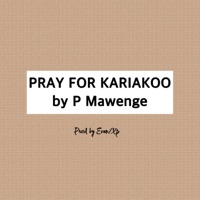 Pray For Kariakoo - Single - P Mawenge