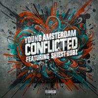 Conflicted (feat. Shiest Bubz) - Single - Young Amsterdam