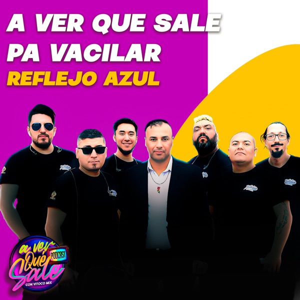 Pa' Vacilar: Reflejo Azul - EP