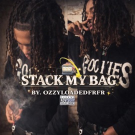 Stack My Bag Ozzyloadedfrfr