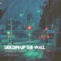 Holding Up the Wall