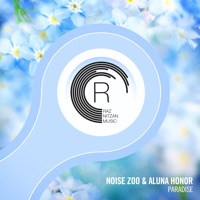 Paradise - Single - Noise Zoo & Aluna Honor
