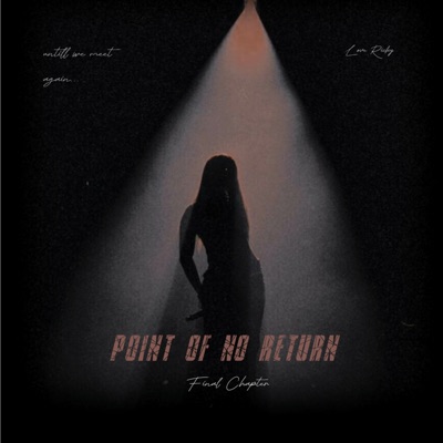 Point of No Return: Final Chapter