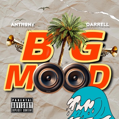 BIG MOOD - Single
