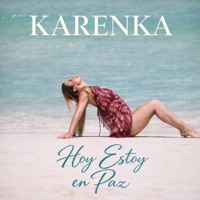 Hoy Estoy en Paz - Single - Karenka