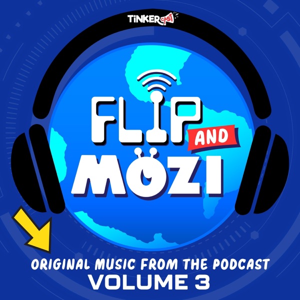 Flip and Mozi: Volume 3