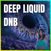 Deep Liquid Drum and Bass (Chill Vibes, Vol. 16)