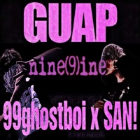 GUAP - Single - 99ghostboi & San