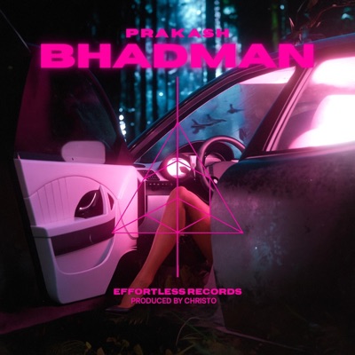 BhadMan - Single