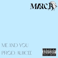 Me and You - Single - Marc Knight