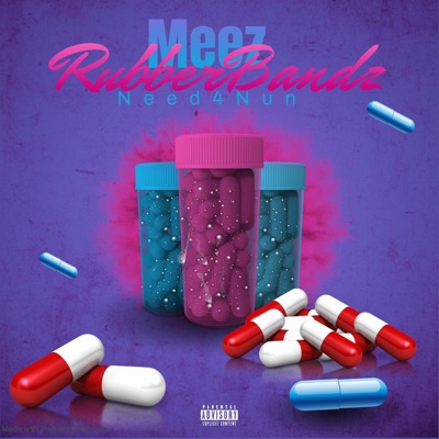 Rubber Bandz (feat. 1400 boy Meez) - Single