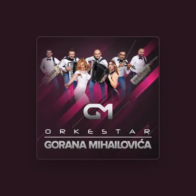 Listen to Orkestar Gorana Mihailovica, watch music videos, read bio, see tour dates & more!