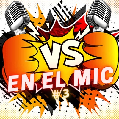 VS EN EL MIC VOLUMEN #3