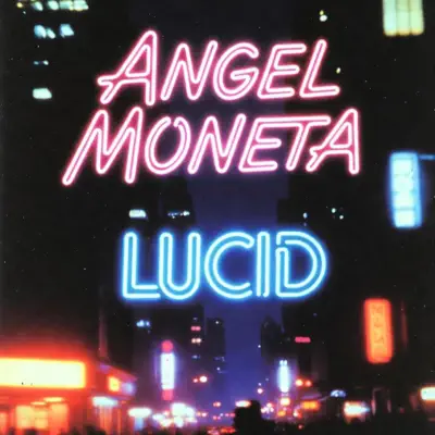 Listen to Lucid by Angel Moneta