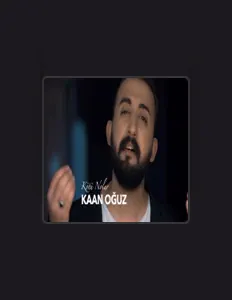 Listen to Kaan Oğuz, watch music videos, read bio, see tour dates & more!
