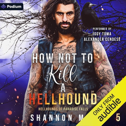How Not to Kill a Hellhound: Hellhounds of Paradise Falls, Book 5 (Unabridged) cover