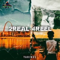 2REAL 4REEL - EP - Yahinus