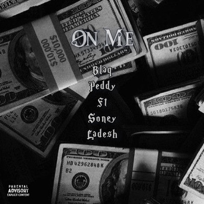 On Me (feat. Soney Ladesh) - Single