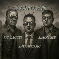 COCKROACH (feat. SHEPHERD.MC & SIMON SED) - Single - Ric Gagger