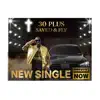 Majestic Soundz - 30 Plus Saved & Fly